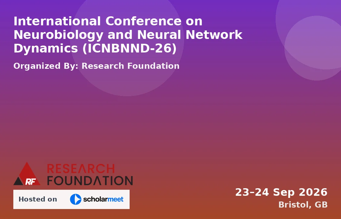 International Conference on Neurobiology and Neural Network Dynamics (ICNBNND-26)