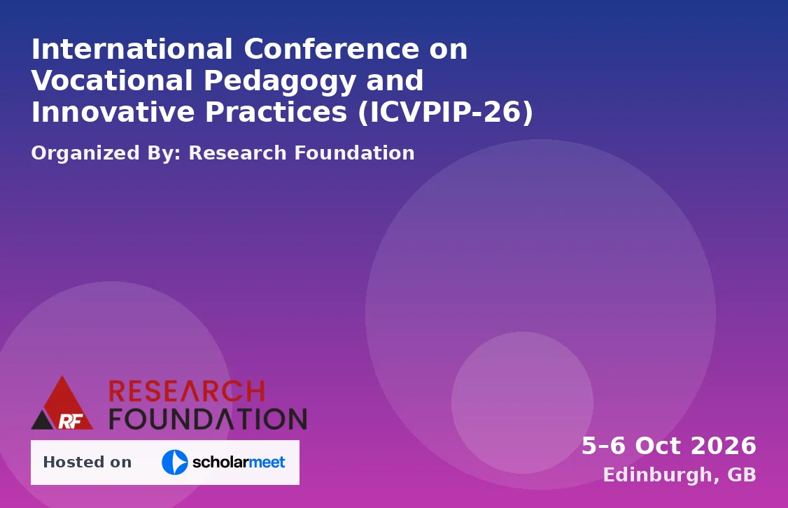 International Conference on Vocational Pedagogy and Innovative Practices (ICVPIP-26)
