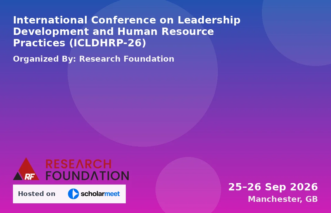 International Conference on Leadership Development and Human Resource Practices (ICLDHRP-26)