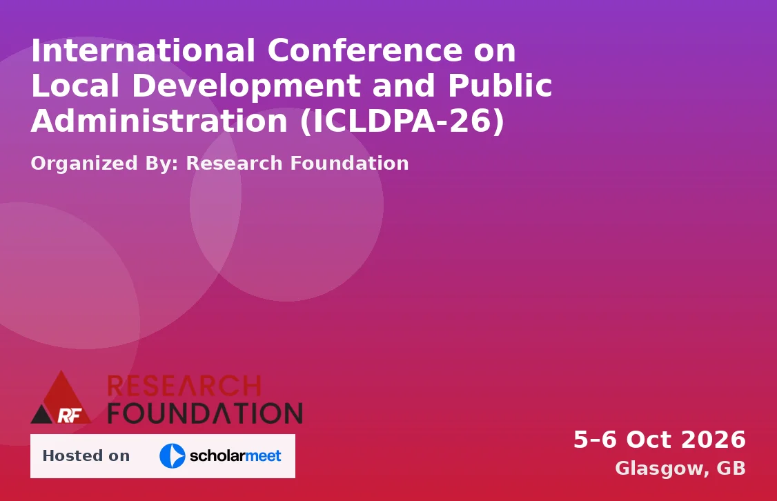 International Conference on Local Development and Public Administration (ICLDPA-26)