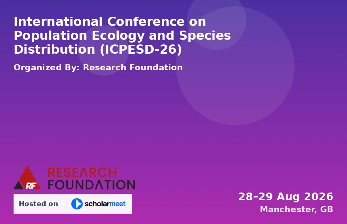 International Conference on Population Ecology and Species Distribution (ICPESD-26)