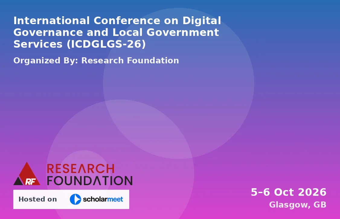 International Conference on Digital Governance and Local Government Services (ICDGLGS-26)