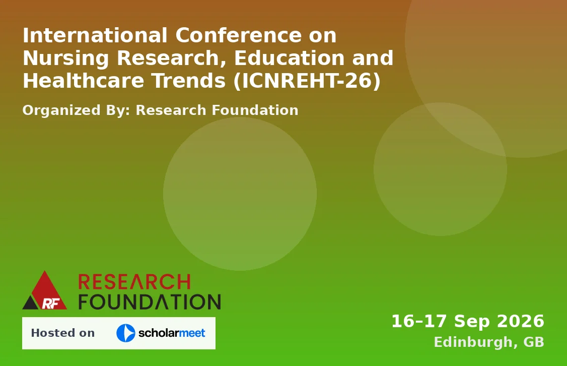 International Conference on Nursing Research, Education and Healthcare Trends (ICNREHT-26)