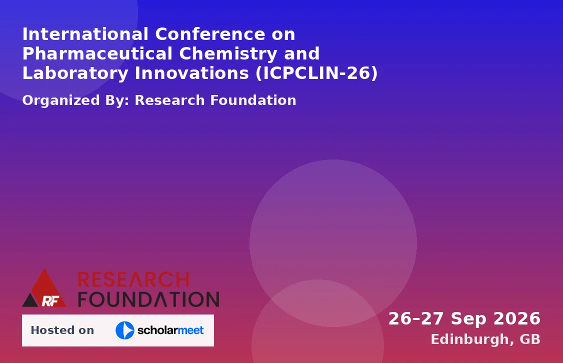 International Conference on Pharmaceutical Chemistry and Laboratory Innovations (ICPCLIN-26)