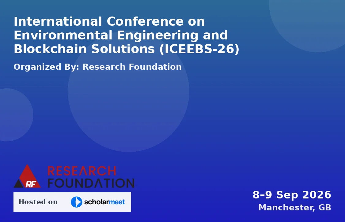 International Conference on Environmental Engineering and Blockchain Solutions (ICEEBS-26)