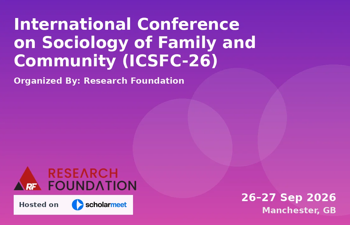 International Conference on Sociology of Family and Community (ICSFC-26)