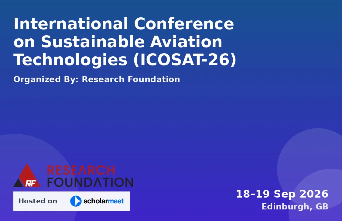 International Conference on Sustainable Aviation Technologies (ICOSAT-26)