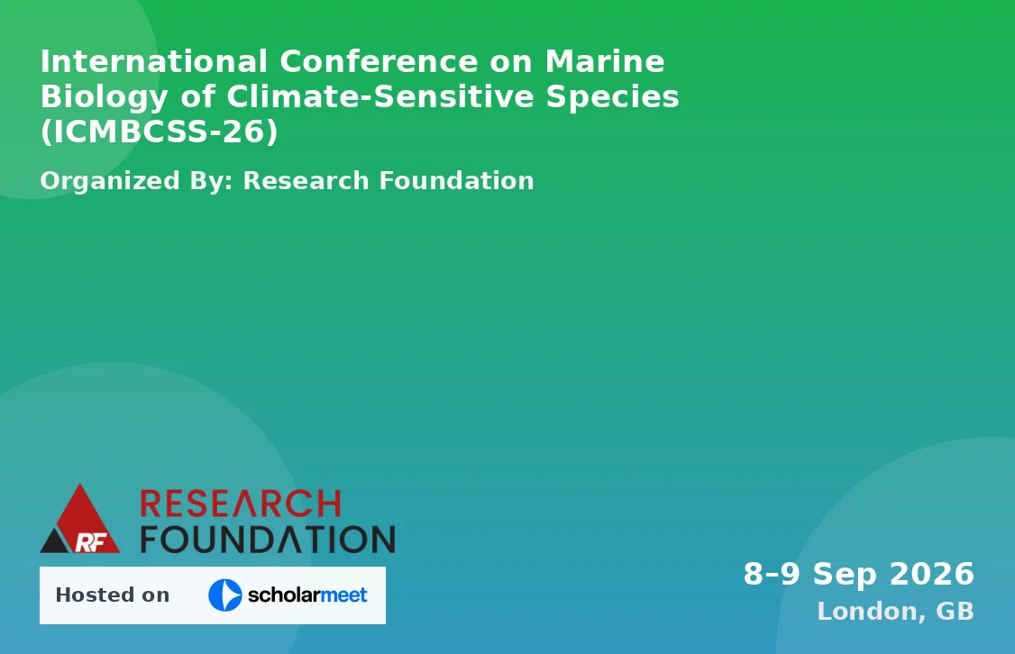 International Conference on Marine Biology of Climate-Sensitive Species (ICMBCSS-26)