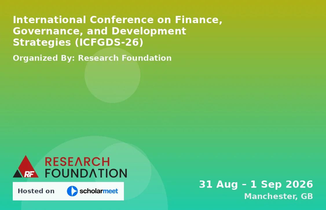 International Conference on Finance, Governance, and Development Strategies (ICFGDS-26)