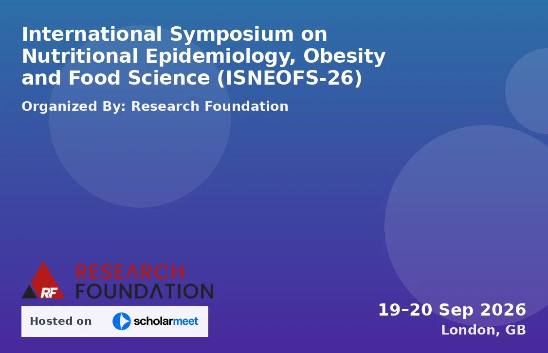 International Symposium on Nutritional Epidemiology, Obesity and Food Science (ISNEOFS-26)