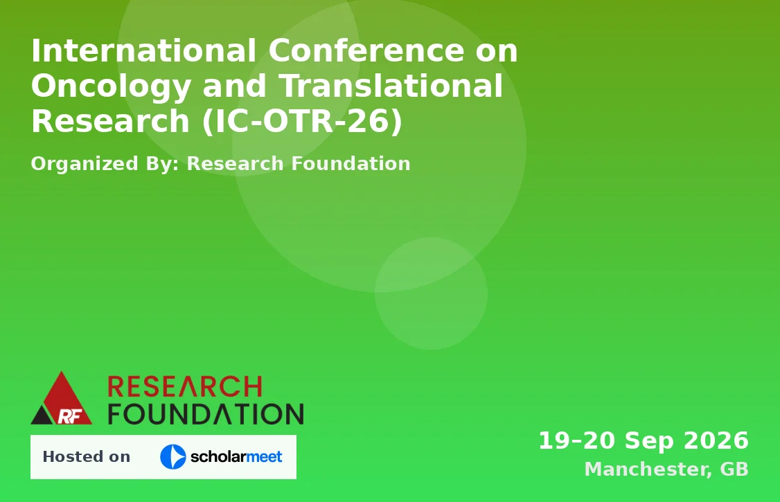 International Conference on Oncology and Translational Research (IC-OTR-26)