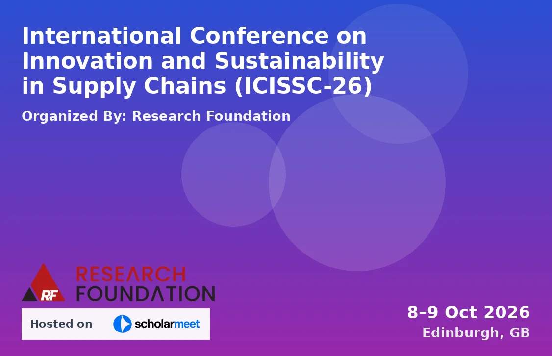 International Conference on Innovation and Sustainability in Supply Chains (ICISSC-26)