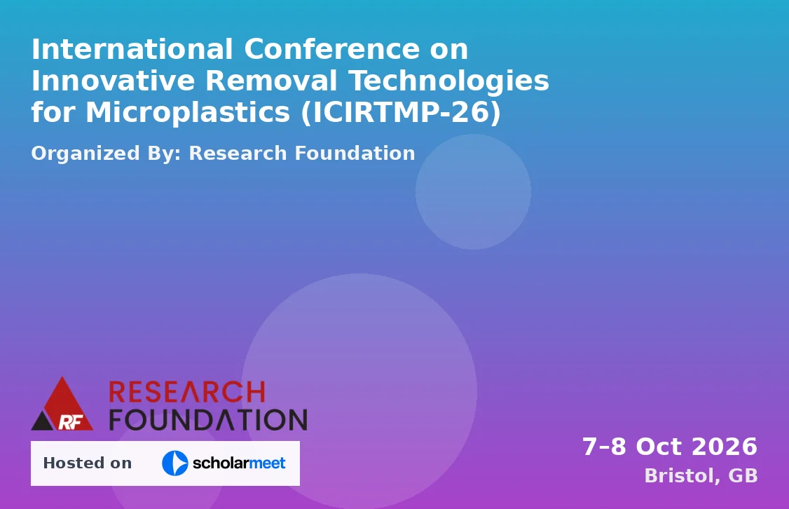 International Conference on Innovative Removal Technologies for Microplastics (ICIRTMP-26)