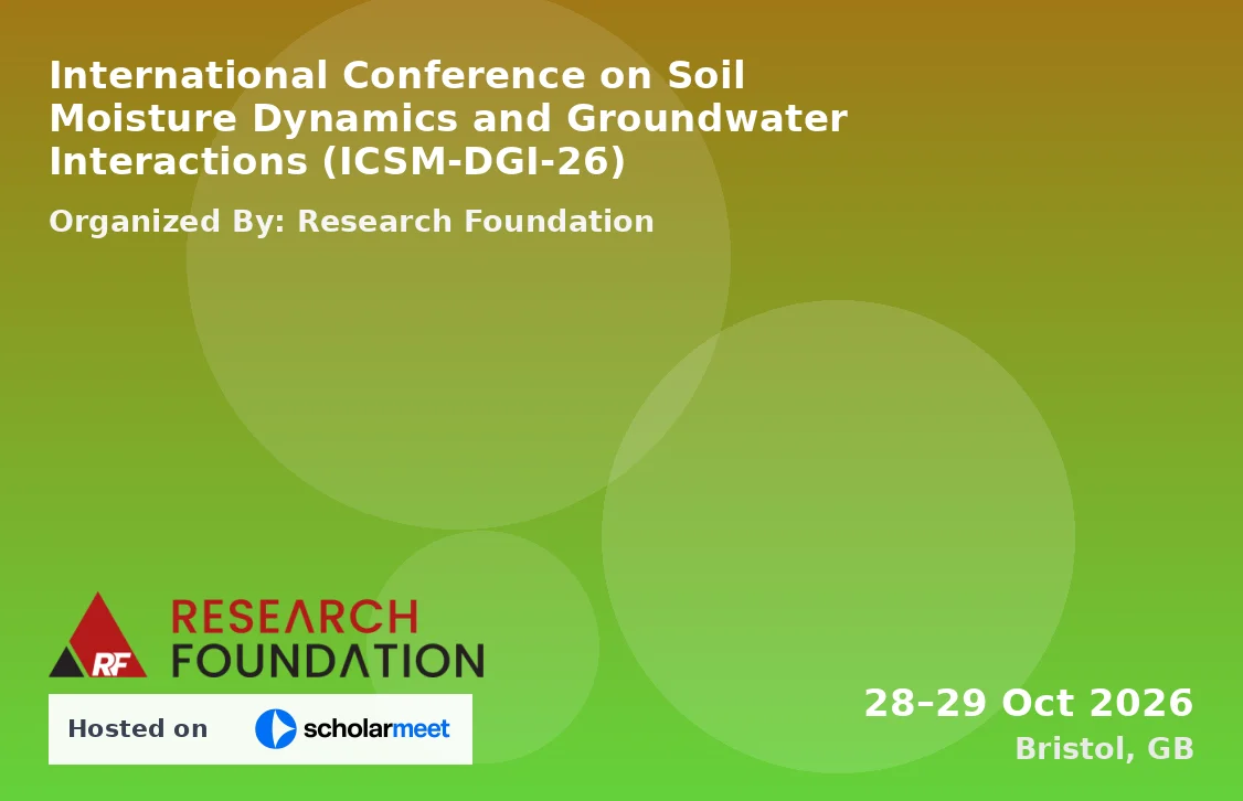 International Conference on Soil Moisture Dynamics and Groundwater Interactions (ICSM-DGI-26)