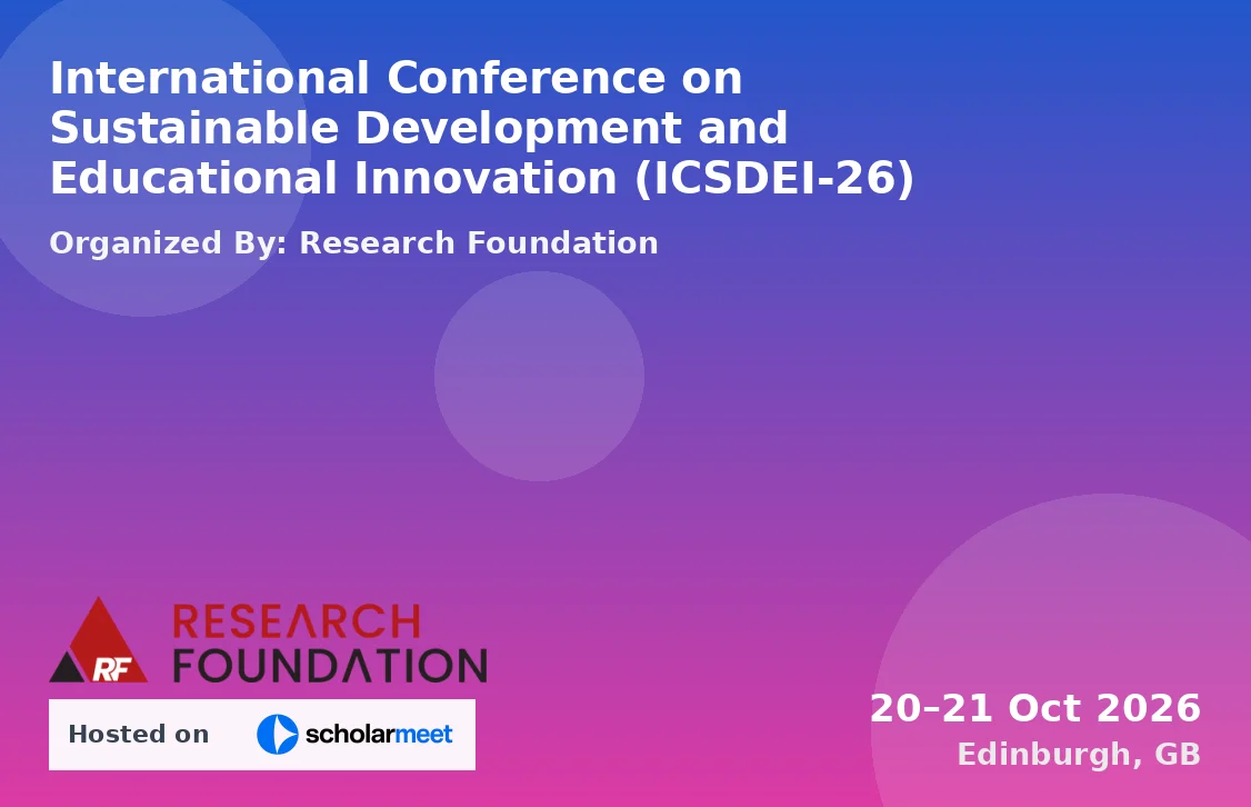 International Conference on Sustainable Development and Educational Innovation (ICSDEI-26)