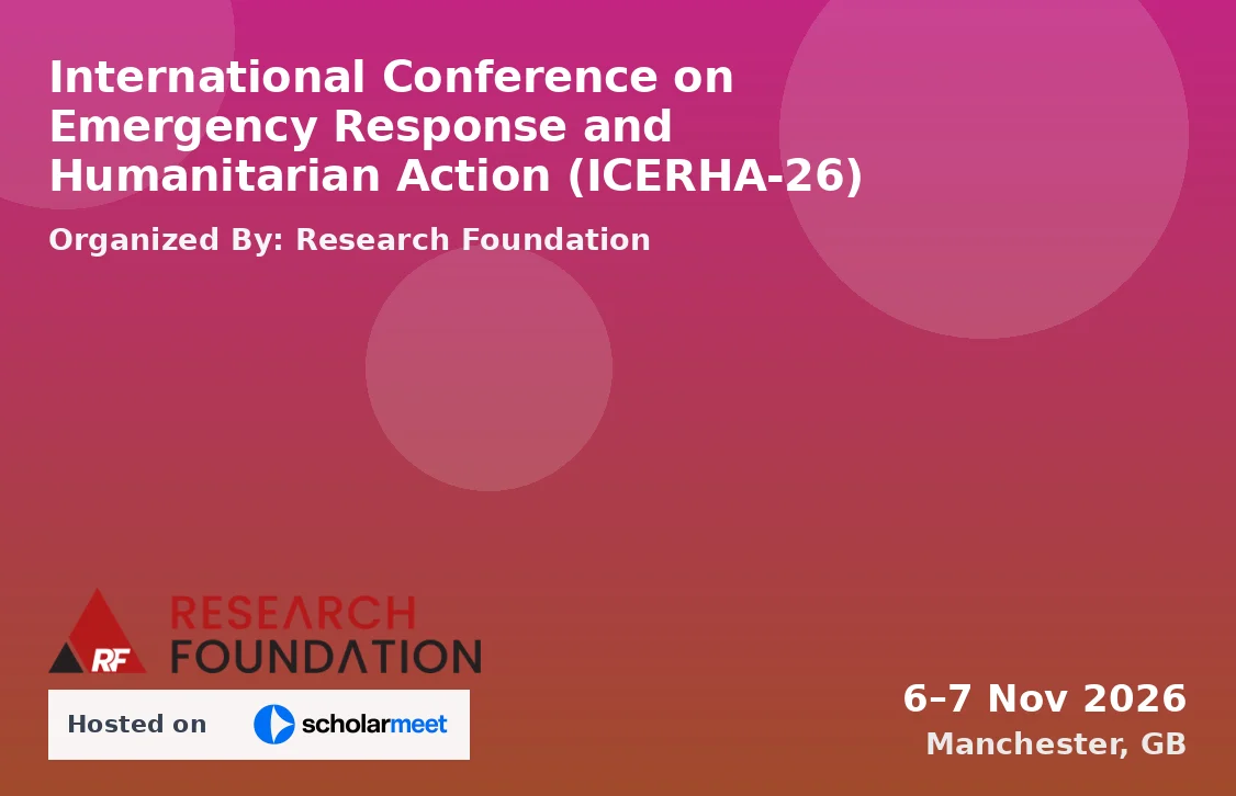 International Conference on Emergency Response and Humanitarian Action (ICERHA-26)