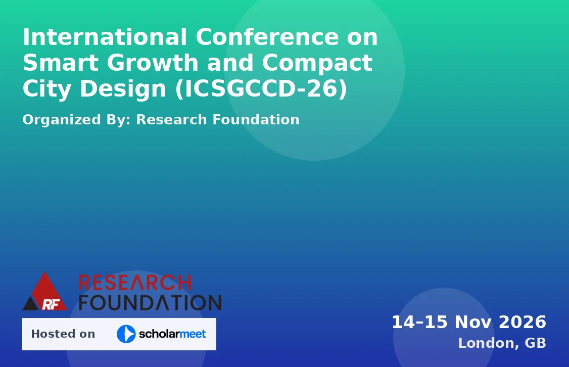 International Conference on Smart Growth and Compact City Design (ICSGCCD-26)