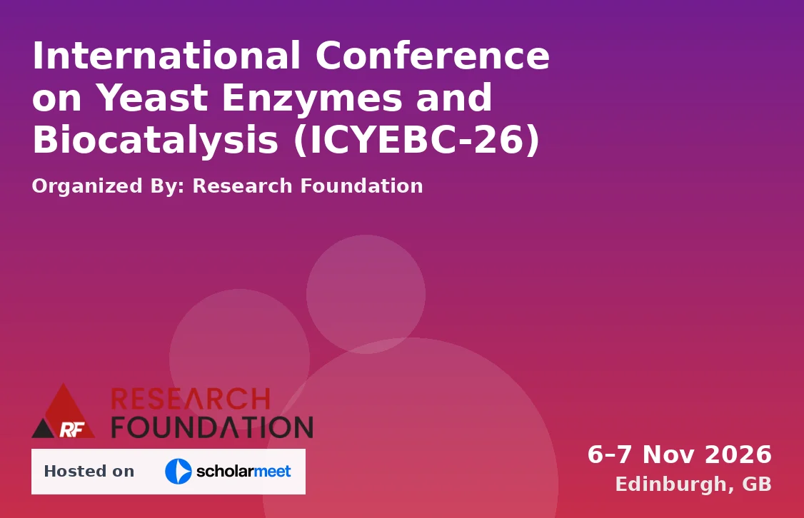 International Conference on Yeast Enzymes and Biocatalysis (ICYEBC-26)