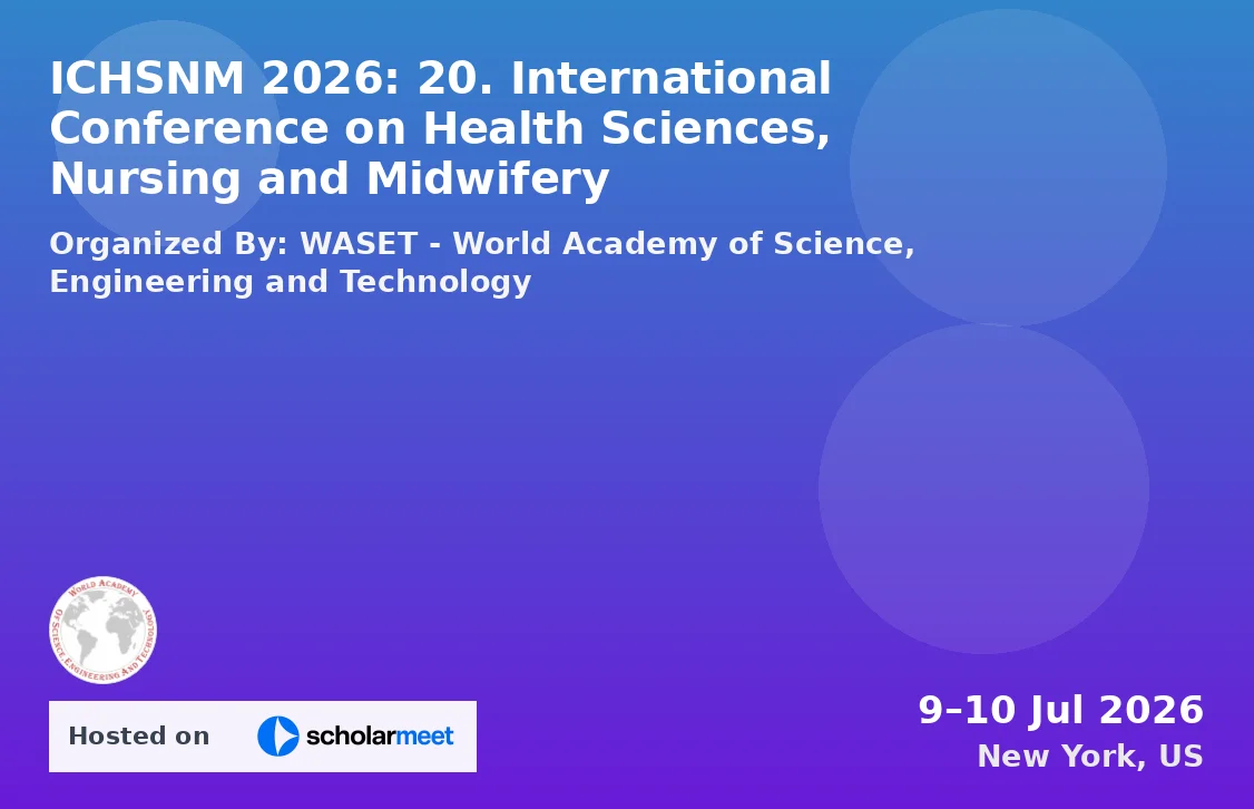 ICHSNM 2026: 20. International Conference on Health Sciences, Nursing and Midwifery