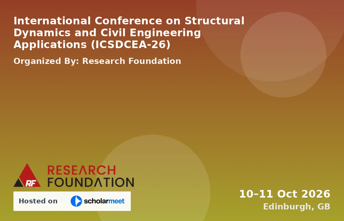 International Conference on Structural Dynamics and Civil Engineering Applications (ICSDCEA-26)