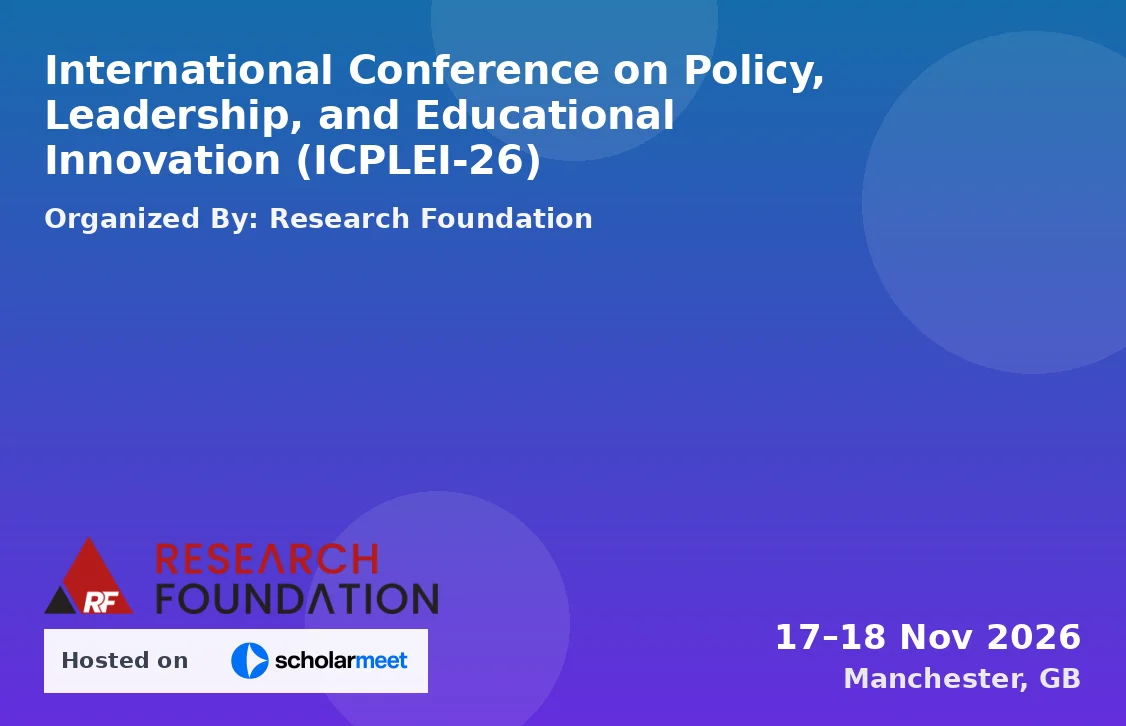 International Conference on Policy, Leadership, and Educational Innovation (ICPLEI-26)