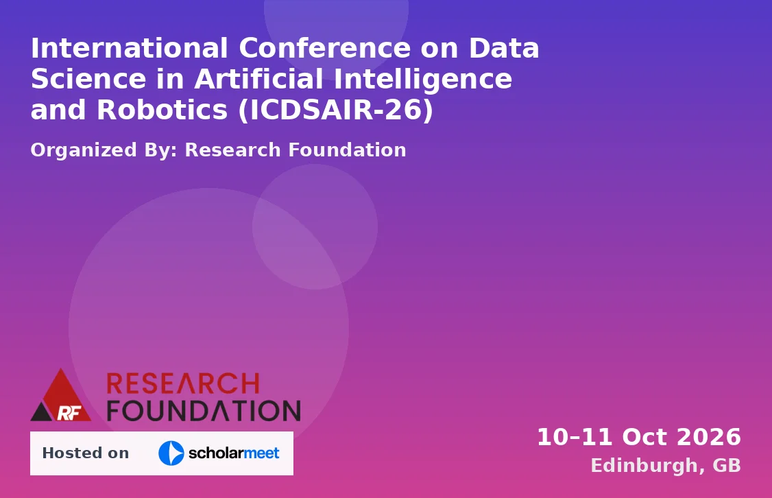 International Conference on Data Science in Artificial Intelligence and Robotics (ICDSAIR-26)
