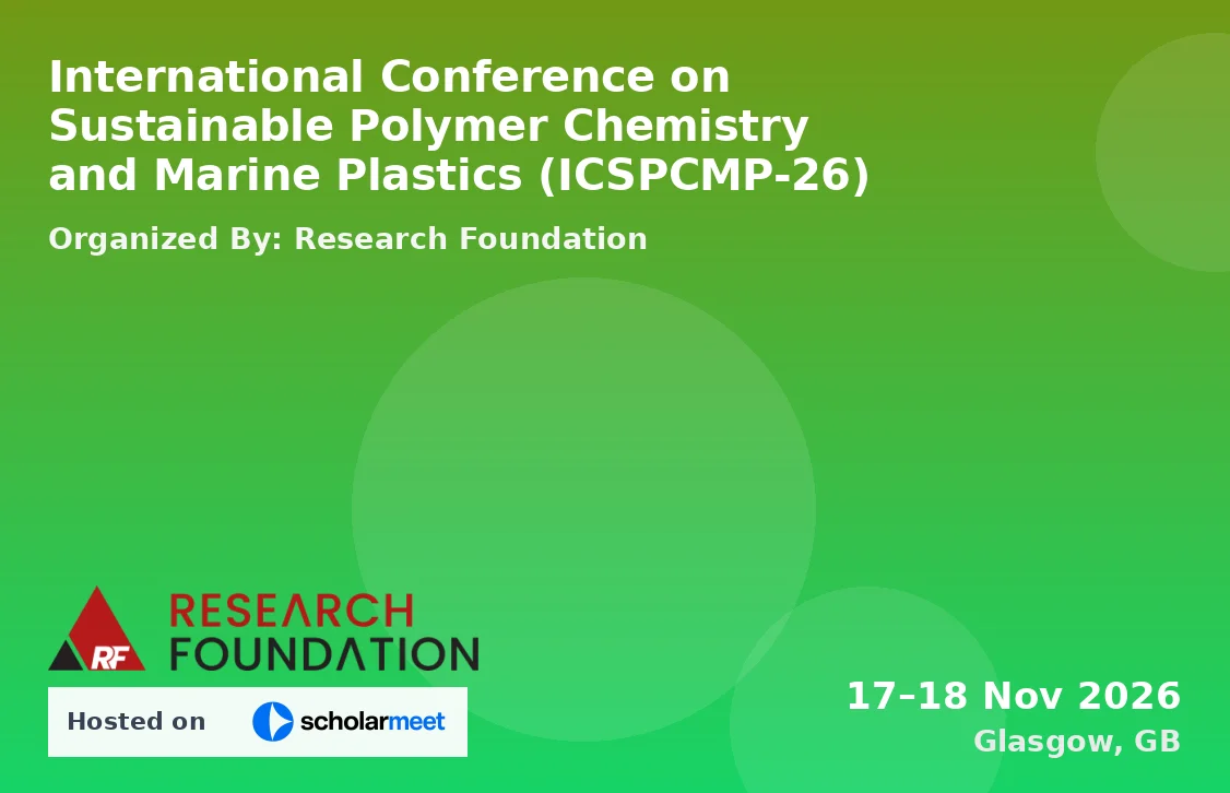 International Conference on Sustainable Polymer Chemistry and Marine Plastics (ICSPCMP-26)