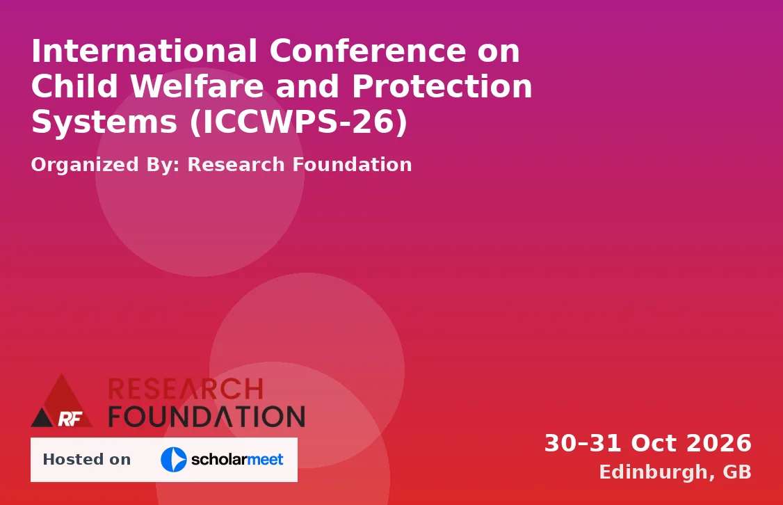 International Conference on Child Welfare and Protection Systems (ICCWPS-26)