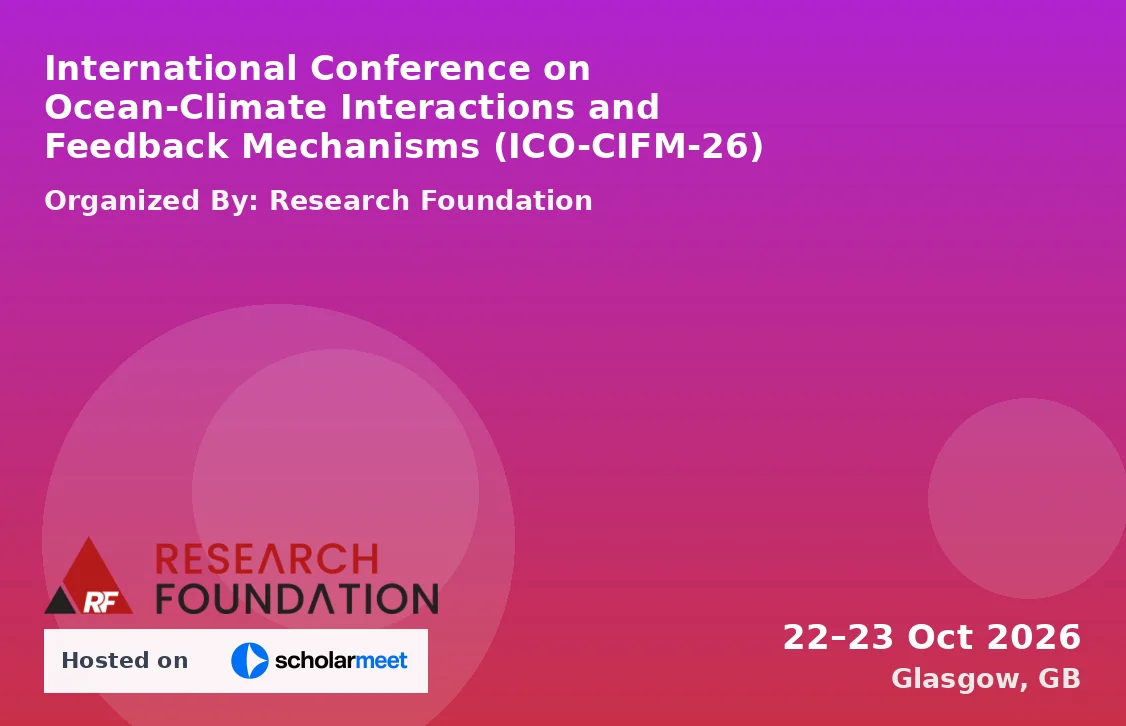 International Conference on Ocean-Climate Interactions and Feedback Mechanisms (ICO-CIFM-26)