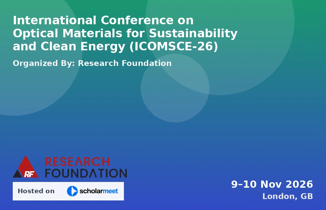International Conference on Optical Materials for Sustainability and Clean Energy (ICOMSCE-26)