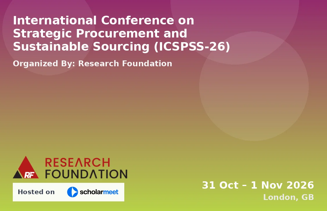 International Conference on Strategic Procurement and Sustainable Sourcing (ICSPSS-26)