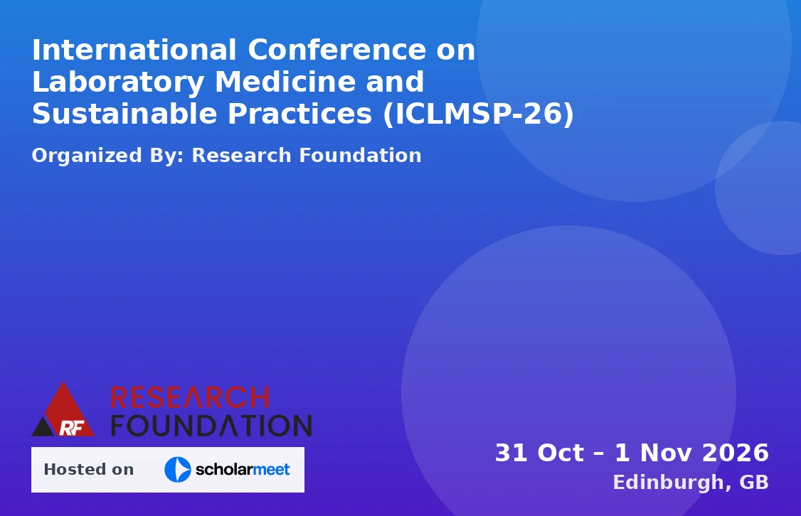 International Conference on Laboratory Medicine and Sustainable Practices (ICLMSP-26)