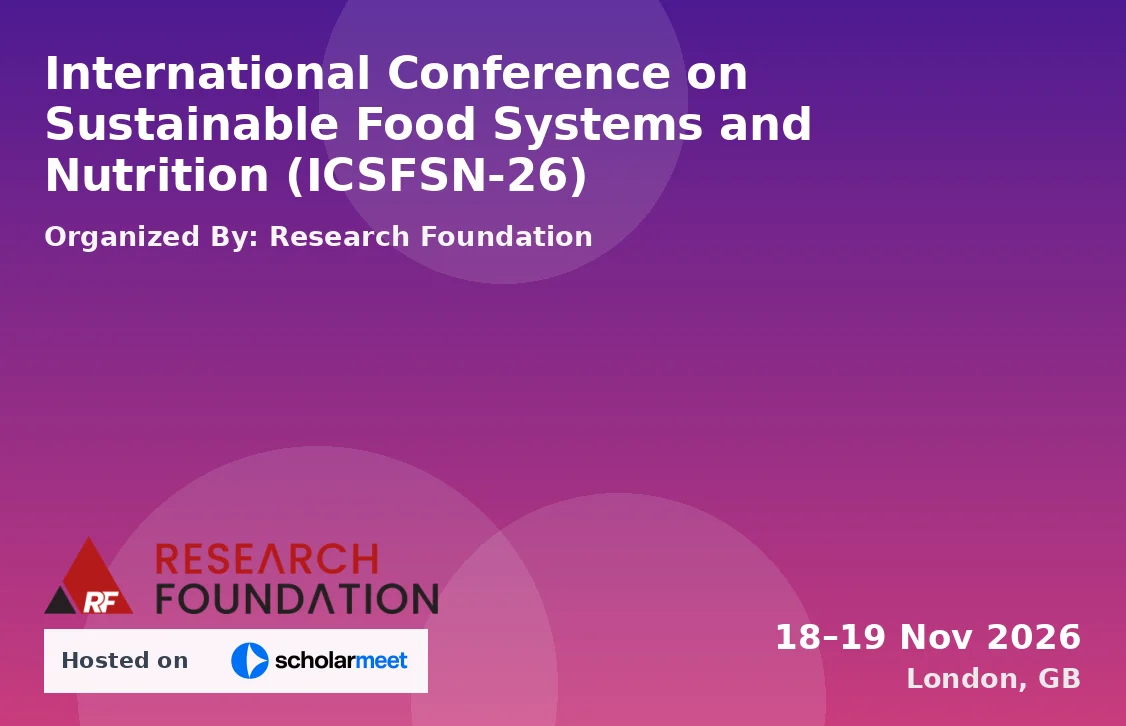 International Conference on Sustainable Food Systems and Nutrition (ICSFSN-26)