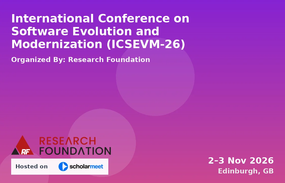 International Conference on Software Evolution and Modernization (ICSEVM-26)