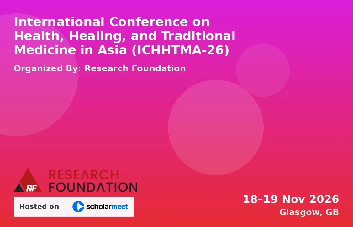 International Conference on Health, Healing, and Traditional Medicine in Asia (ICHHTMA-26)
