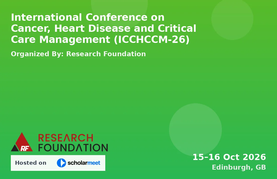 International Conference on Cancer, Heart Disease and Critical Care Management (ICCHCCM-26)