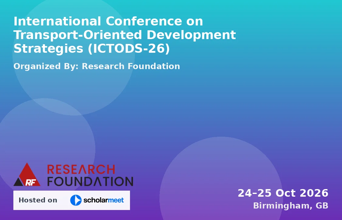 International Conference on Transport-Oriented Development Strategies (ICTODS-26)