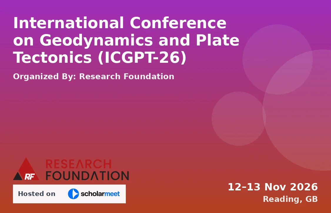 International Conference on Geodynamics and Plate Tectonics (ICGPT-26)