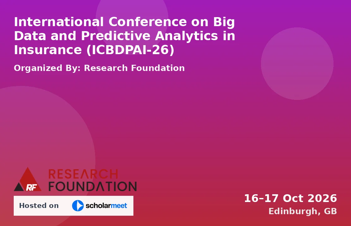 International Conference on Big Data and Predictive Analytics in Insurance (ICBDPAI-26)