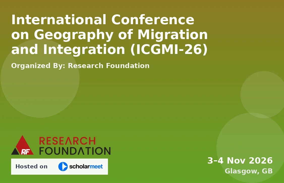 International Conference on Geography of Migration and Integration (ICGMI-26)