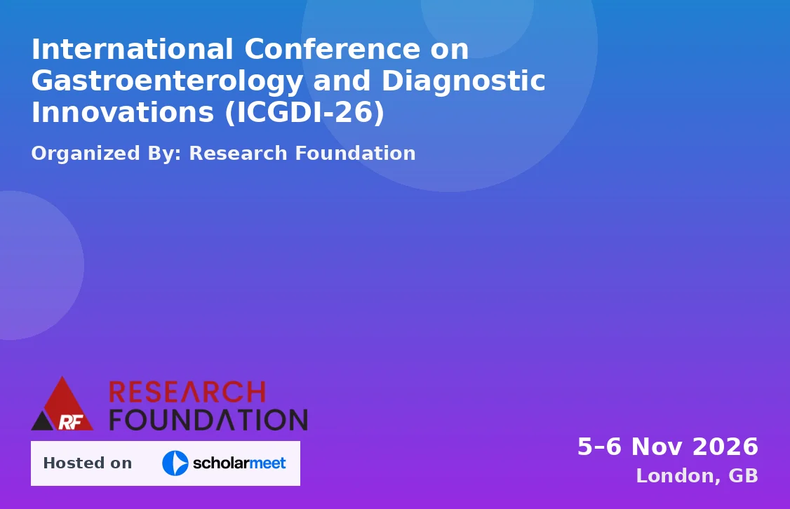 International Conference on Gastroenterology and Diagnostic Innovations (ICGDI-26)