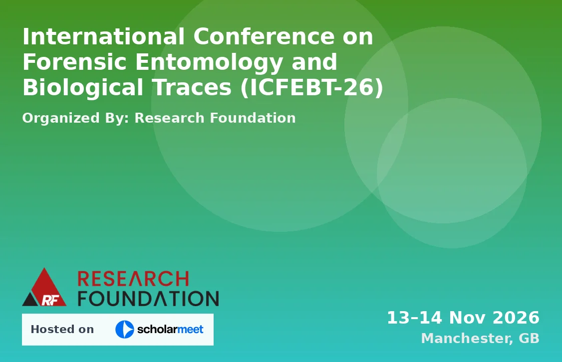 International Conference on Forensic Entomology and Biological Traces (ICFEBT-26)