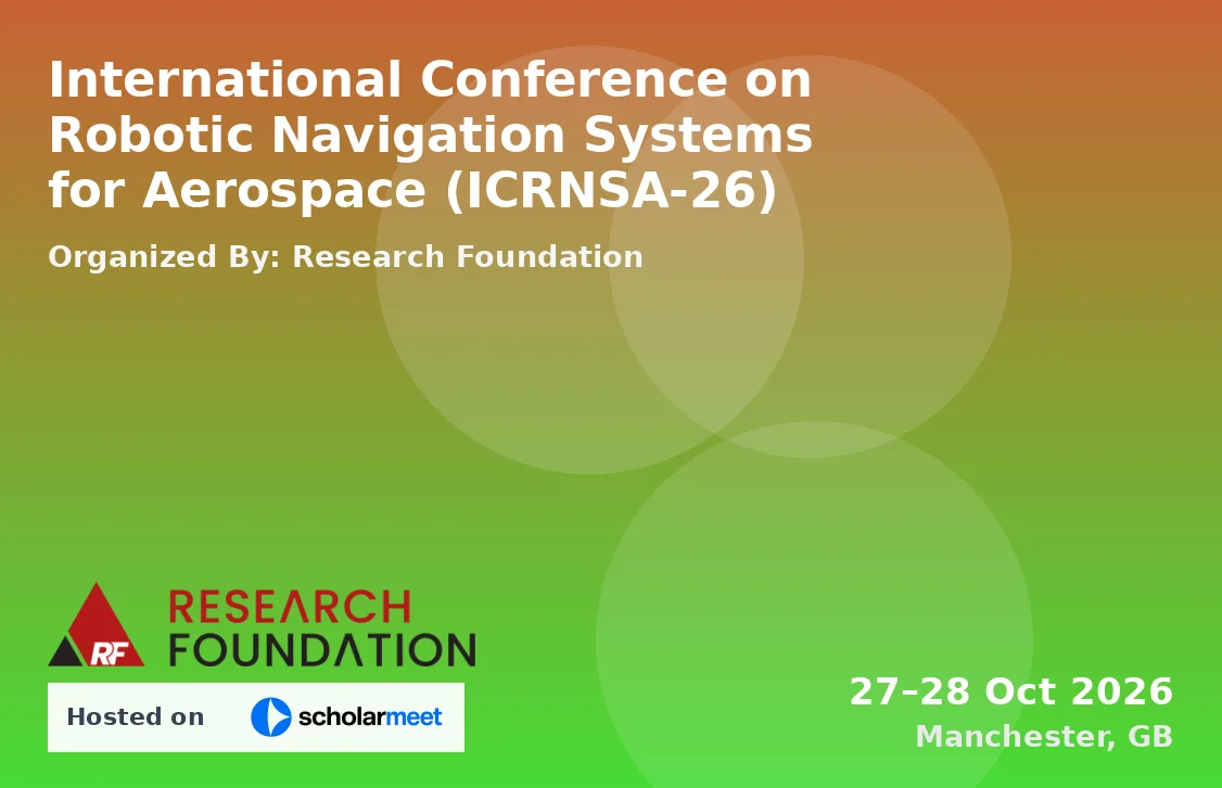 International Conference on Robotic Navigation Systems for Aerospace (ICRNSA-26)