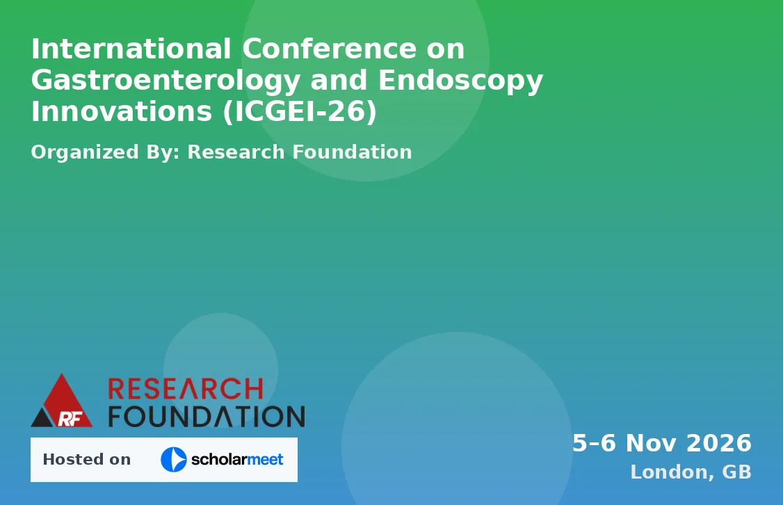 International Conference on Gastroenterology and Endoscopy Innovations (ICGEI-26)