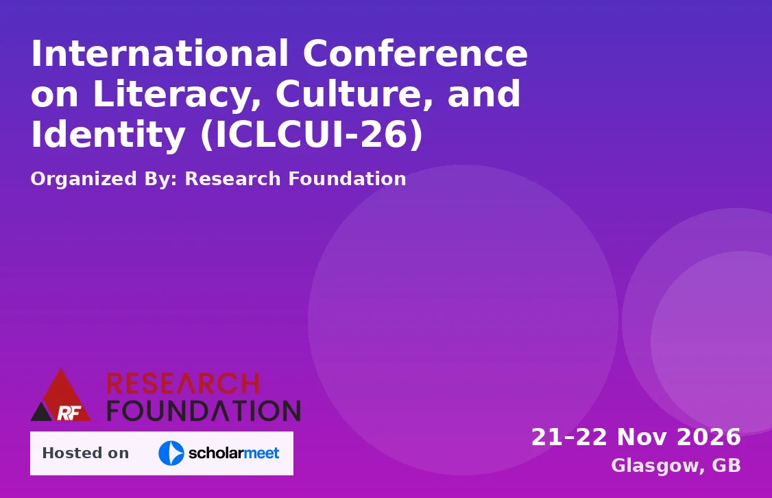 International Conference on Literacy, Culture, and Identity (ICLCUI-26)