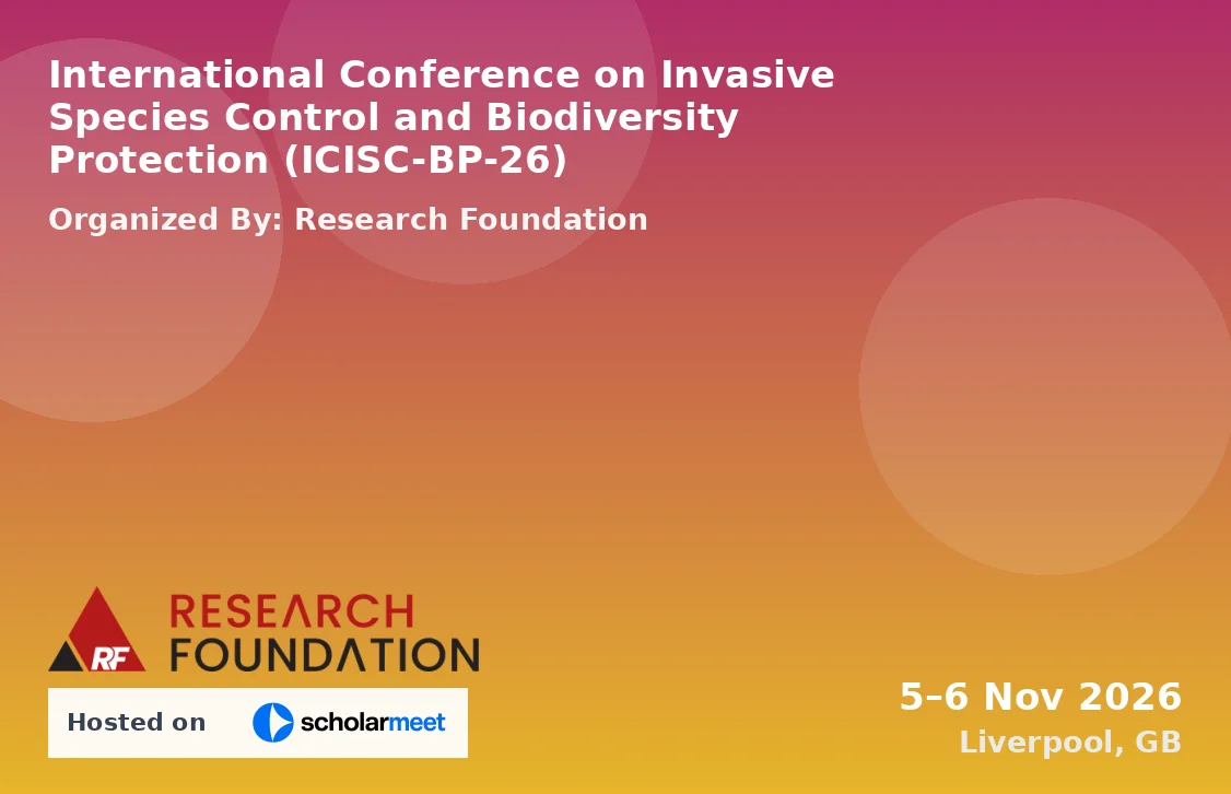 International Conference on Invasive Species Control and Biodiversity Protection (ICISC-BP-26)