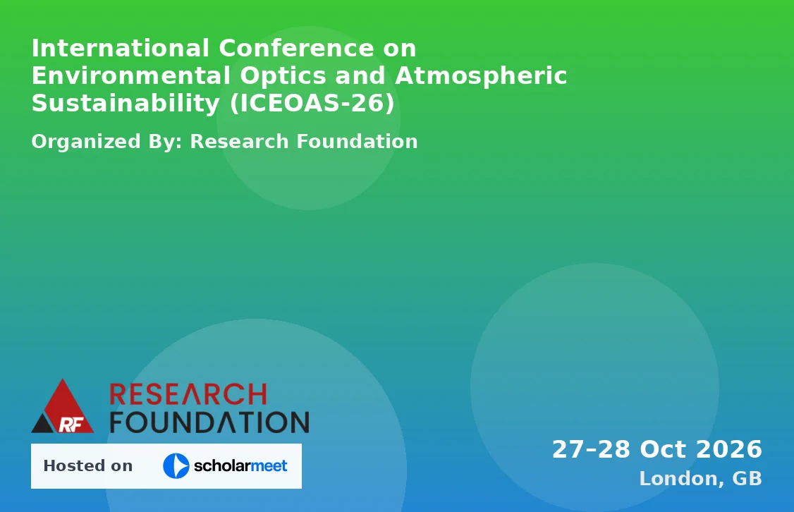 International Conference on Environmental Optics and Atmospheric Sustainability (ICEOAS-26)