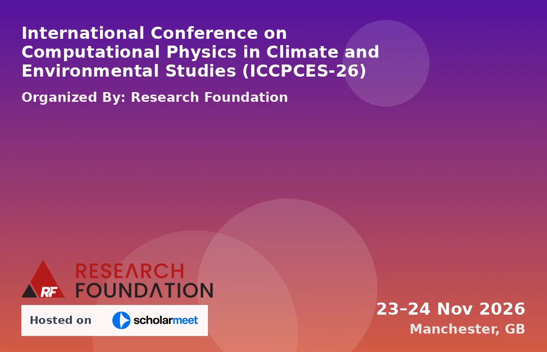 International Conference on Computational Physics in Climate and Environmental Studies (ICCPCES-26)