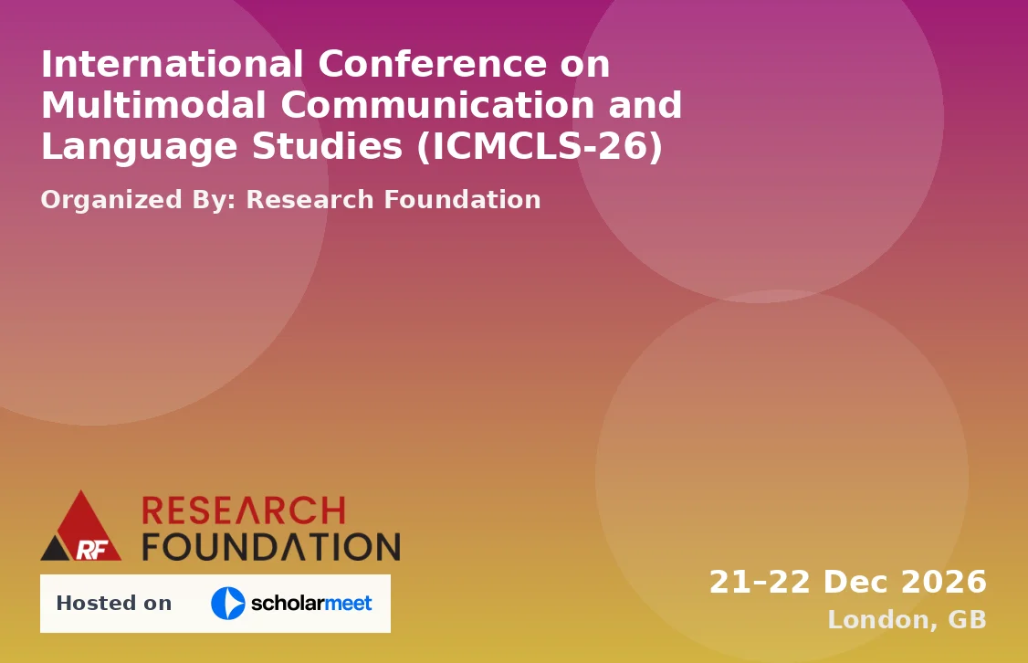 International Conference on Multimodal Communication and Language Studies (ICMCLS-26)
