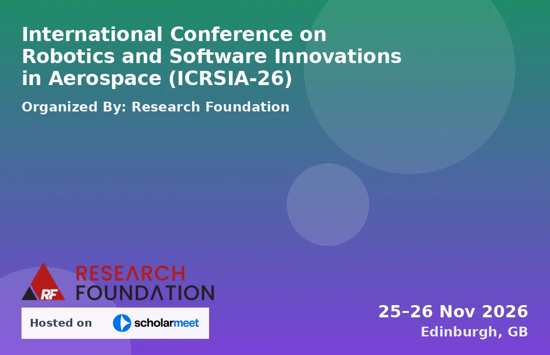 International Conference on Robotics and Software Innovations in Aerospace (ICRSIA-26)